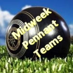 BOWLS MIDWEEK PENNANT TEAMS Bowls Midweek Pennant Teams ROUND 1 Tuesday 15 October 2024